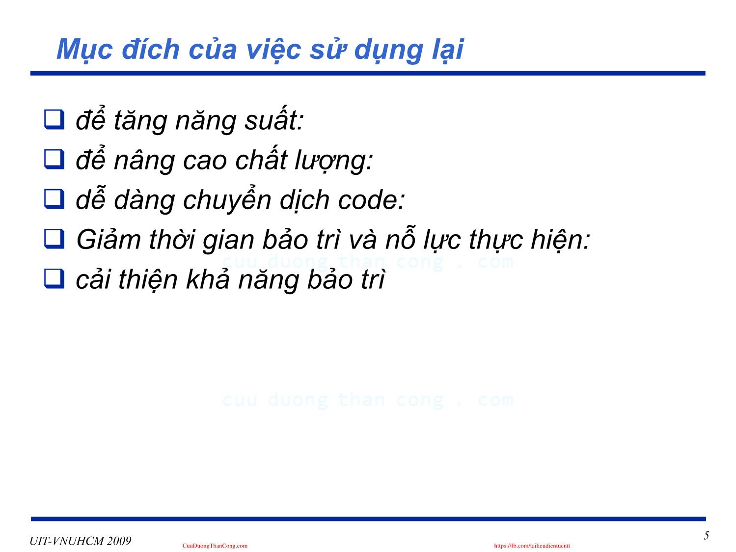 Bài giảng Phát triển vận hành bảo trì phần mềm - Chương 5: Khả năng sử dụng lại và kiểm thử - Nguyễn Thị Thanh Trúc trang 5
