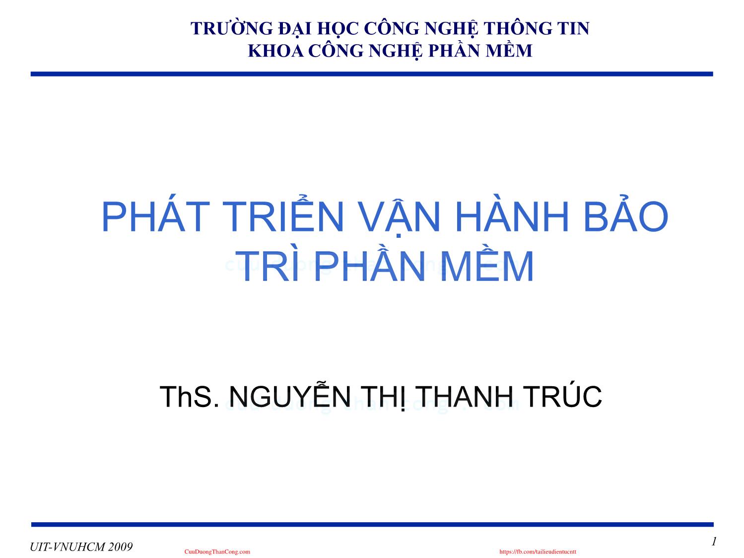 Bài giảng Phát triển vận hành bảo trì phần mềm - Chương 6+7 - Nguyễn Thị Thanh Trúc trang 1