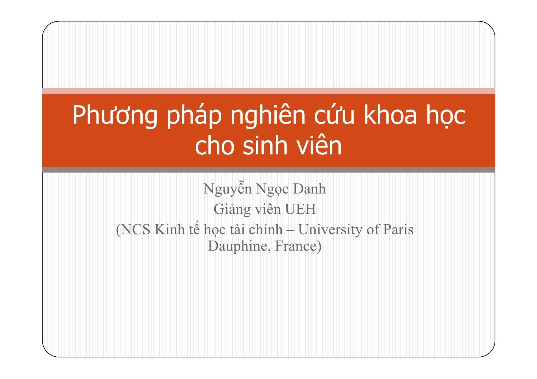 Bài giảng Phương pháp nghiên cứu khoa học cho sinh viên trang 1