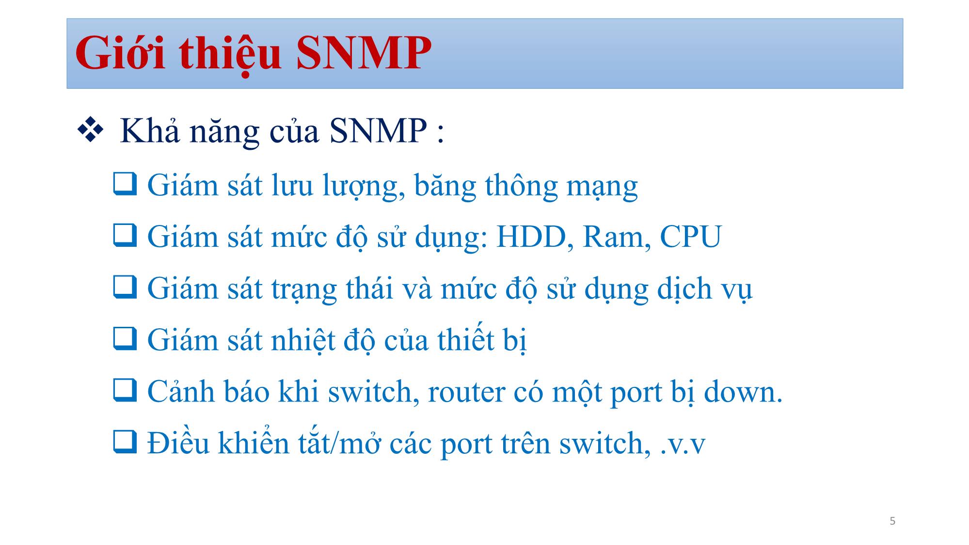 Bài giảng Quản trị mạng - Chương 5, Phần 1: SNMP Management - Bùi Minh Quân trang 5