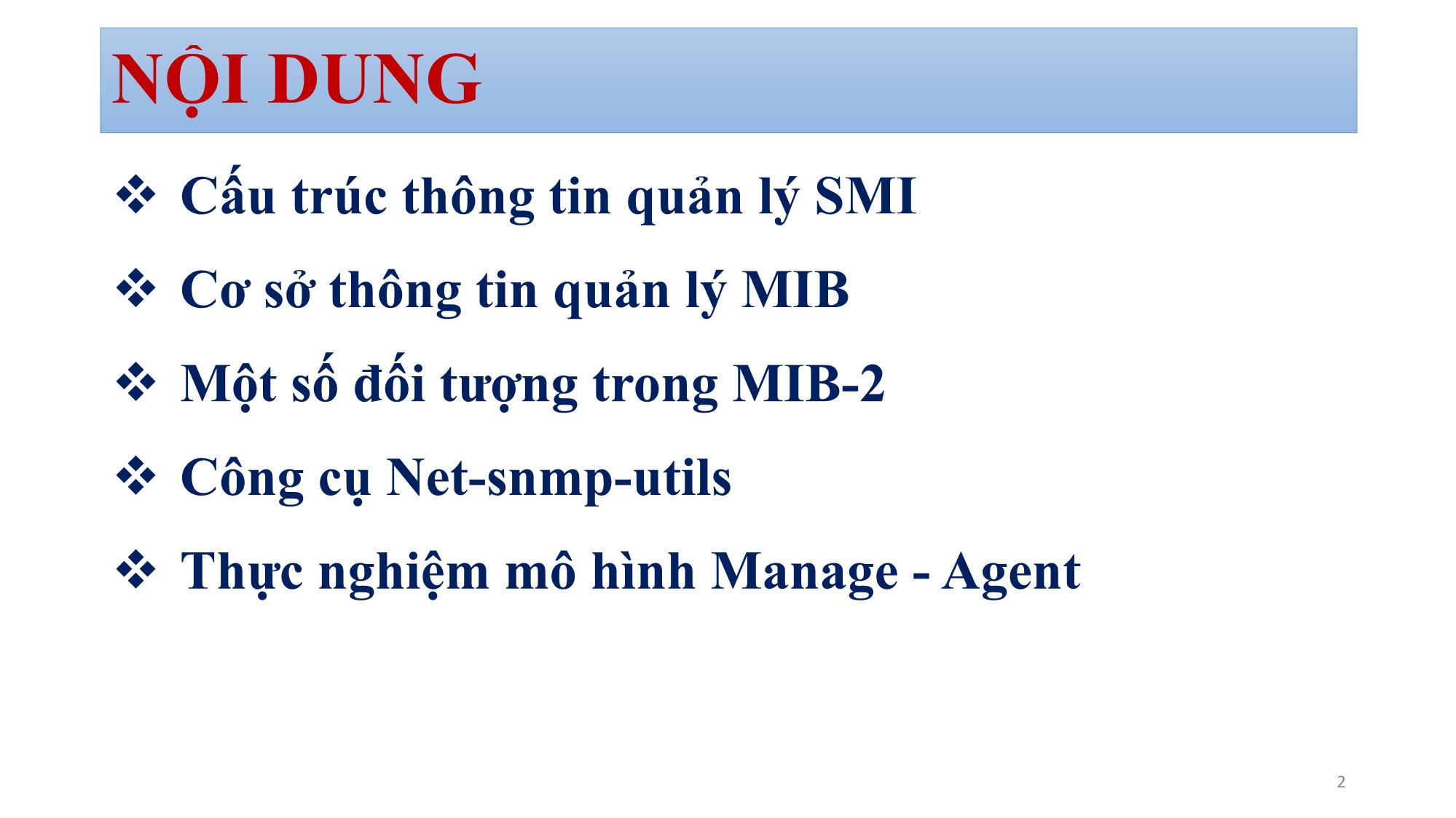 Bài giảng Quản trị mạng - Chương 5, Phần 2: SNMP Management - Bùi Minh Quân trang 2