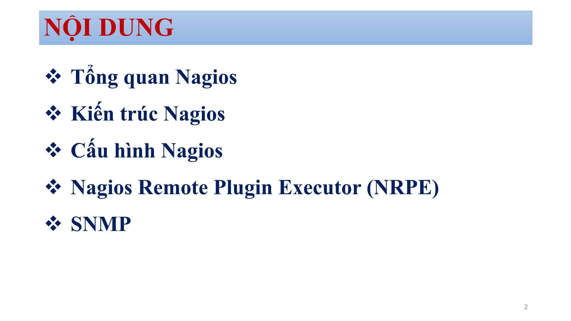 Bài giảng Quản trị mạng - Chương 6: Nagios - Bùi Minh Quân trang 2