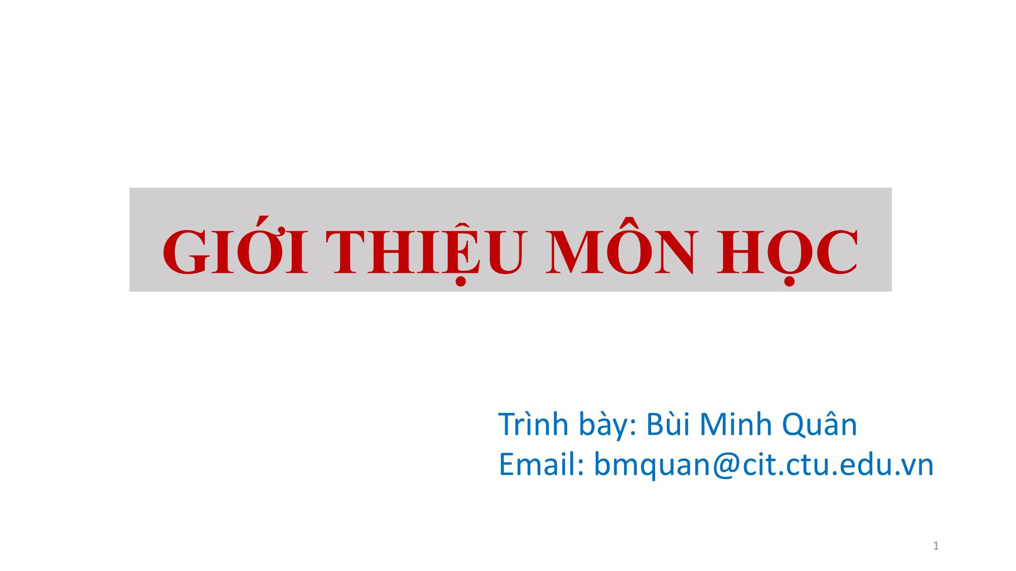 Bài giảng Quản trị mạng - Giới thiệu - Bùi Minh Quân trang 1