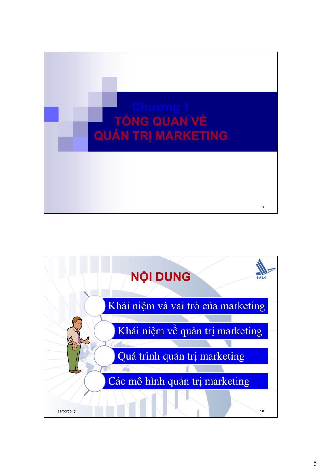 Bài giảng Quản trị marketing - Chương 1: Tổng quan về quản trị marketing - Nguyễn Hải Quang trang 5