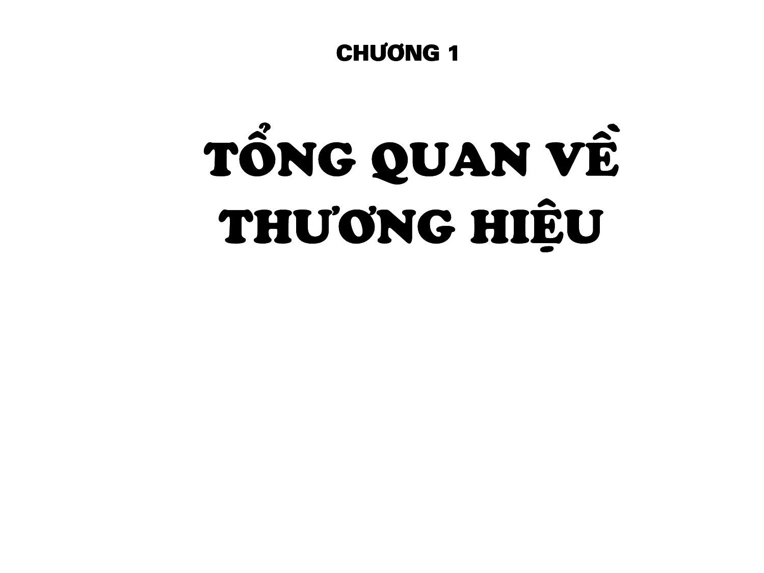 Bài giảng Quản trị thương hiệu - Chương 1: Tổng quan về thương hiệu - Nguyễn Quang Dũng trang 2