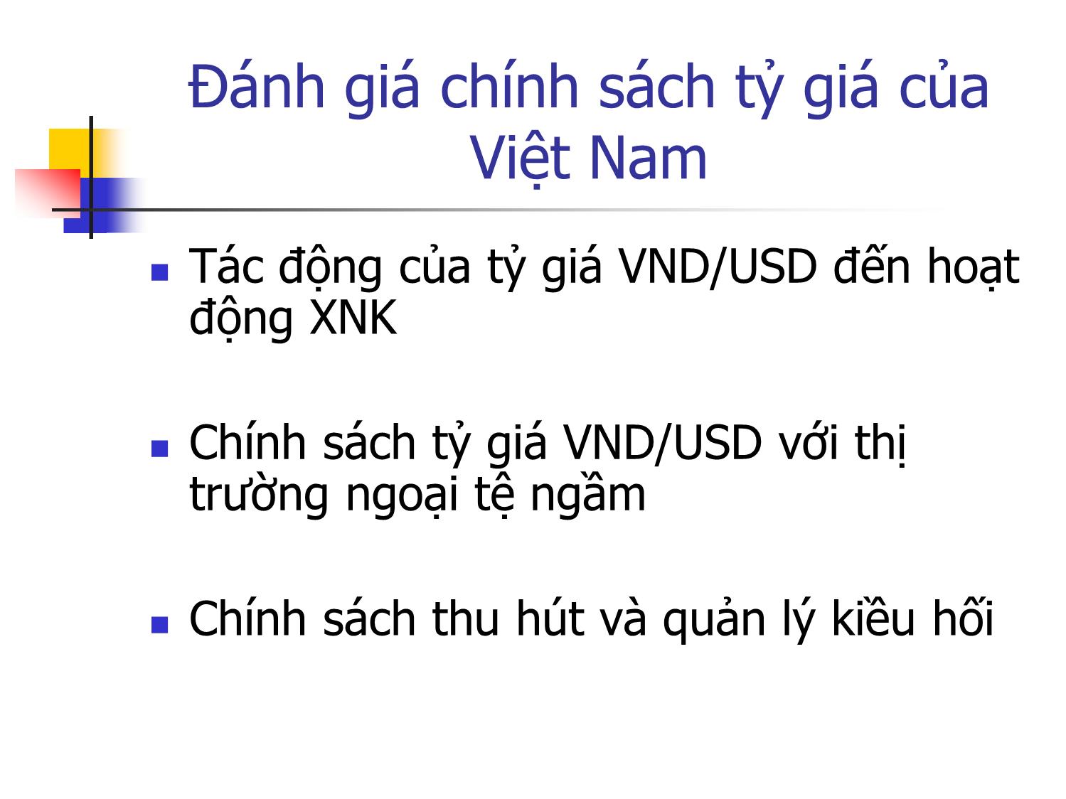 Bài giảng Tài chính quốc tế - Chương 7: Chính sách tỷ giá của Việt Nam - Nguyễn Trọng Tài trang 5