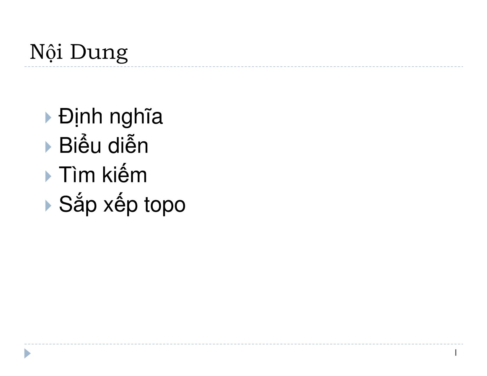 Bài giảng Thiết kế và đánh giá thuật toán - Bài 12: Đồ thị - Lê Nguyên Khôi trang 2