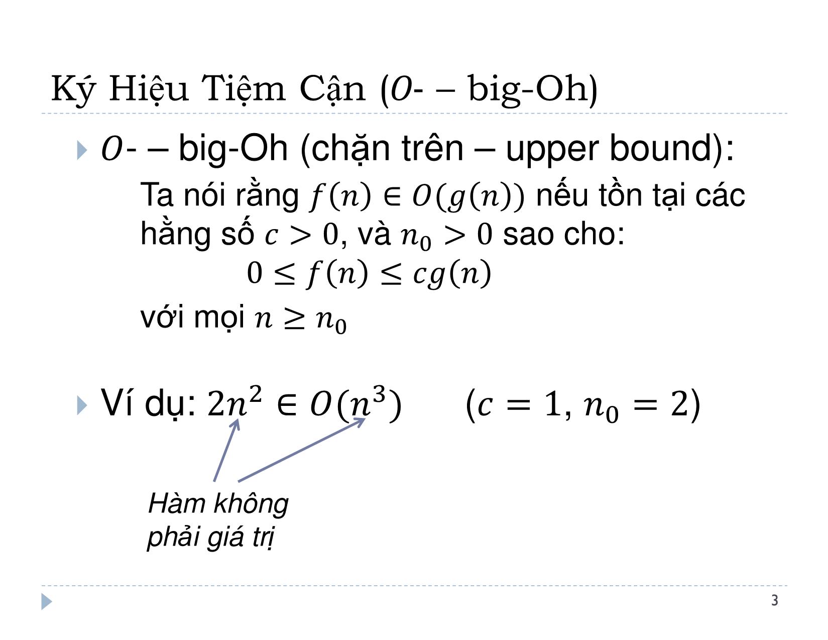 Bài giảng Thiết kế và đánh giá thuật toán - Bài 2: Khái niệm tiệm cận - Lê Nguyên Khôi trang 4