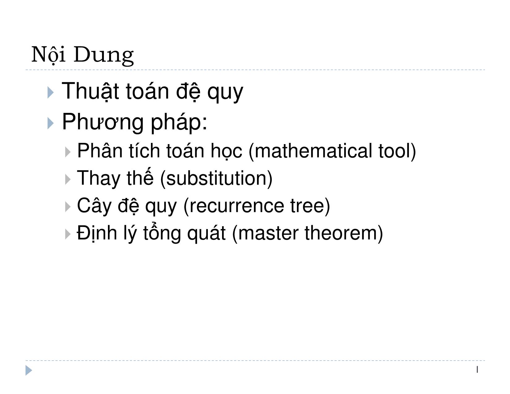 Bài giảng Thiết kế và đánh giá thuật toán - Bài 3: Phân tích đệ quy - Lê Nguyên Khôi trang 2