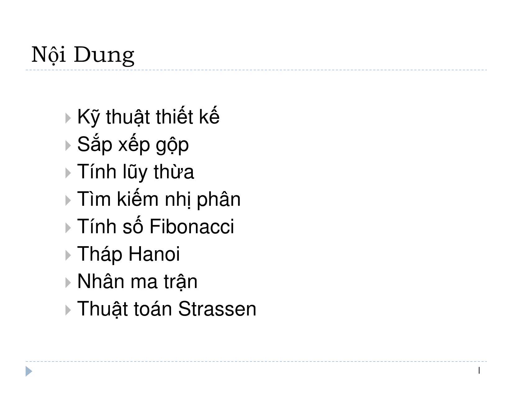 Bài giảng Thiết kế và đánh giá thuật toán - Bài 4: Chia để trị - Lê Nguyên Khôi trang 2