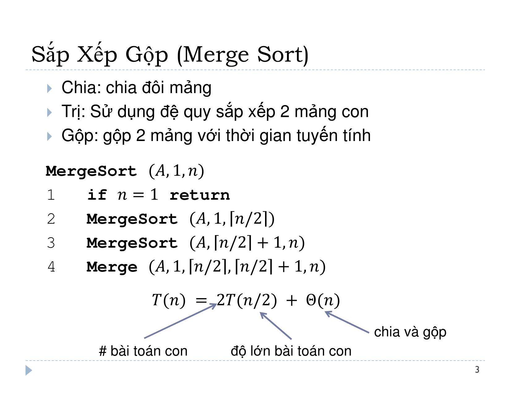 Bài giảng Thiết kế và đánh giá thuật toán - Bài 4: Chia để trị - Lê Nguyên Khôi trang 4