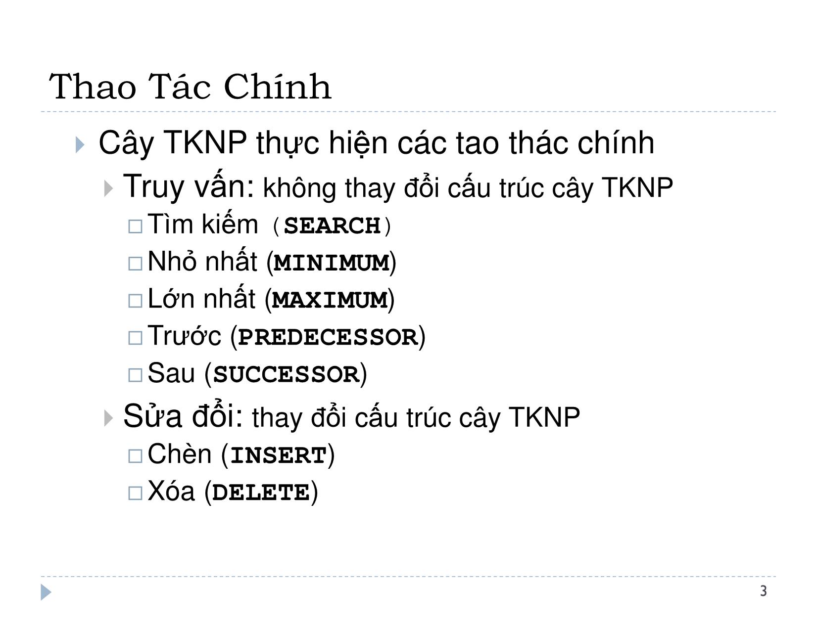 Bài giảng Thiết kế và đánh giá thuật toán - Bài 7: Cây tìm kiếm nhị phân - Lê Nguyên Khôi trang 4