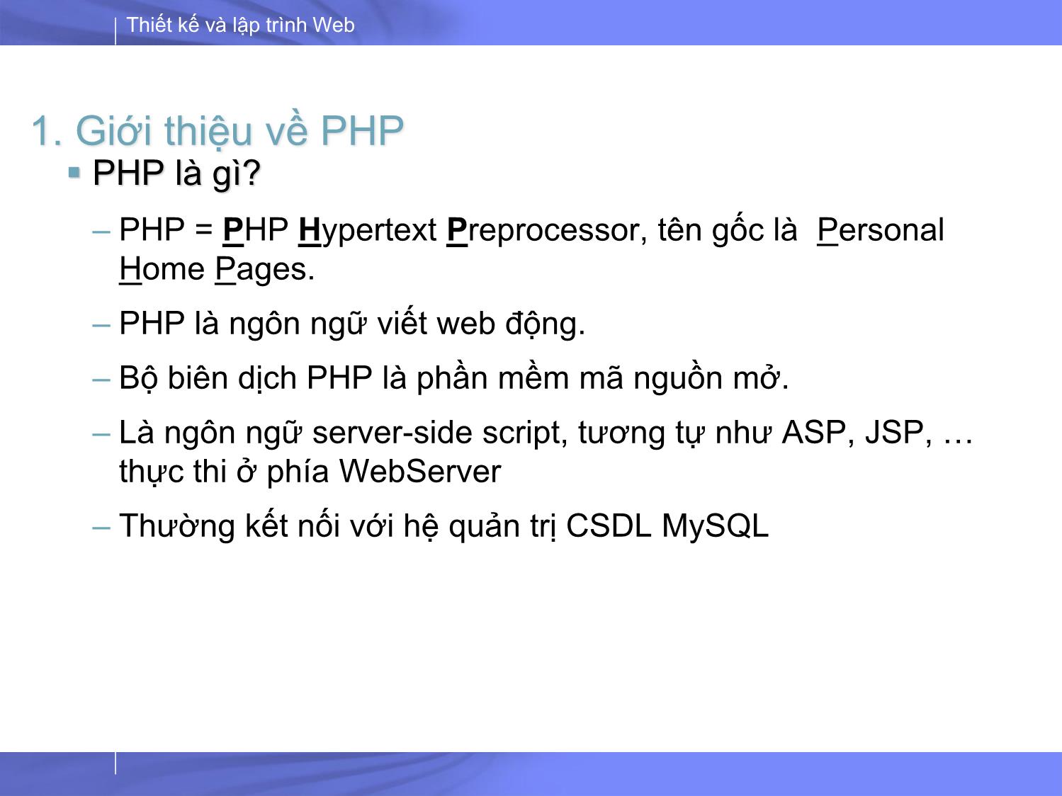 Bài giảng Thiết kế và lập trình Web - Bài 10: PHP cơ bản trang 2