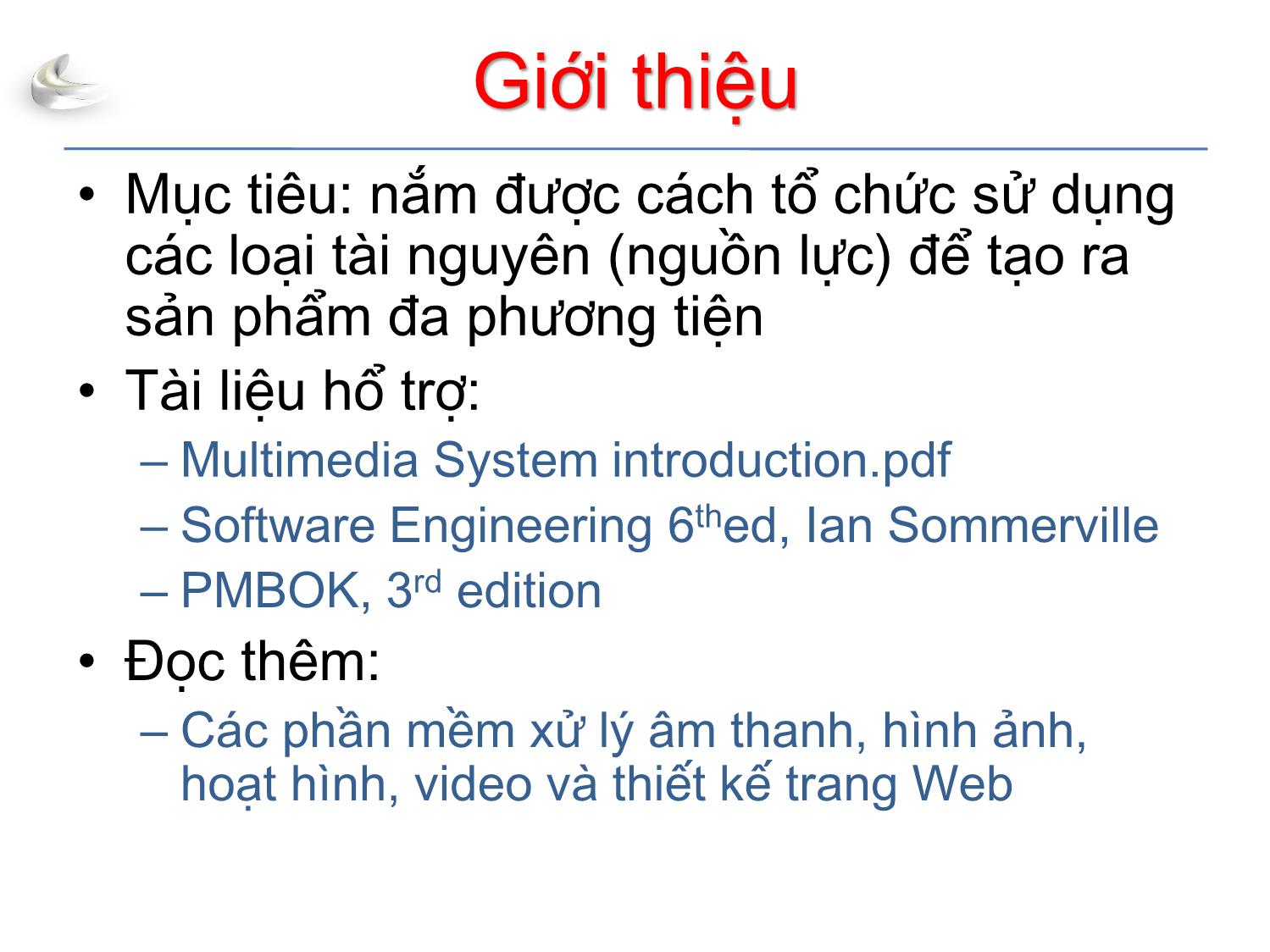 Bài giảng Tổ chức sản xuất sản phẩm đa phương tiện - Phần 2: Tổ chức nguồn tài nguyên - Nguyễn Anh Hào trang 2