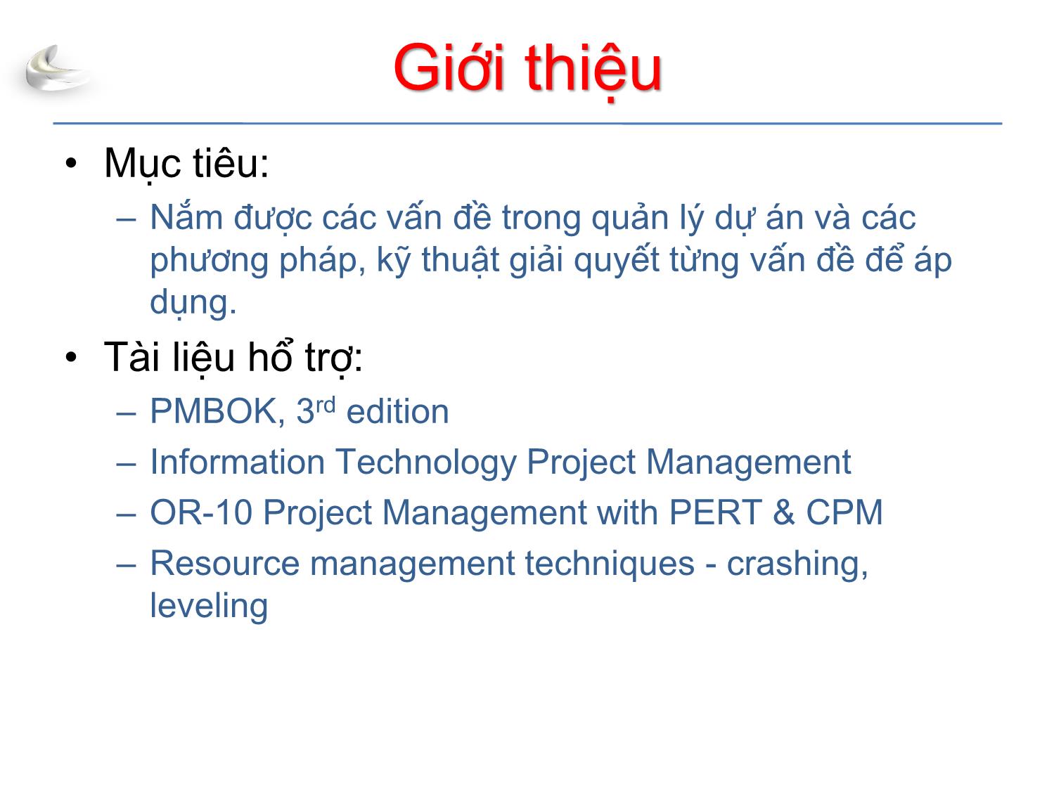 Bài giảng Tổ chức sản xuất sản phẩm đa phương tiện - Phần 3: Quản lý dự án tổng quan - Nguyễn Anh Hào trang 2