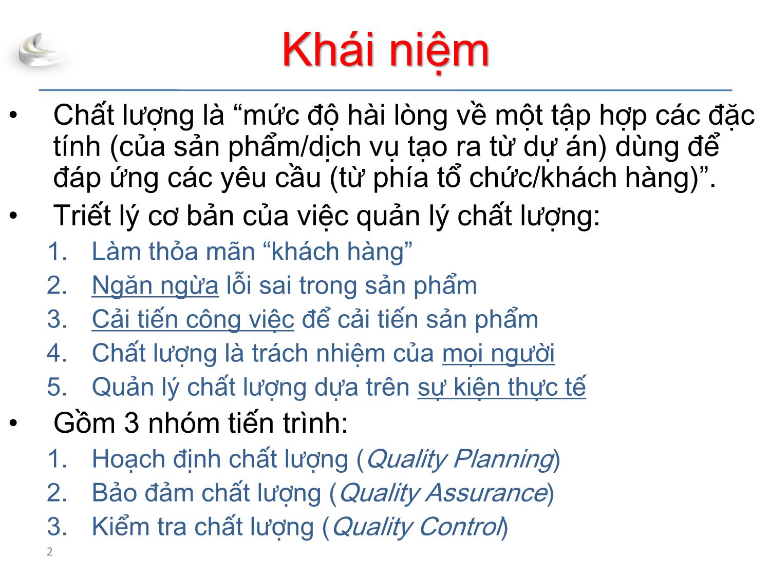 Bài giảng Tổ chức sản xuất sản phẩm đa phương tiện - Phần 7: Quản lý dự án quản lý chất lượng - Nguyễn Anh Hào trang 2