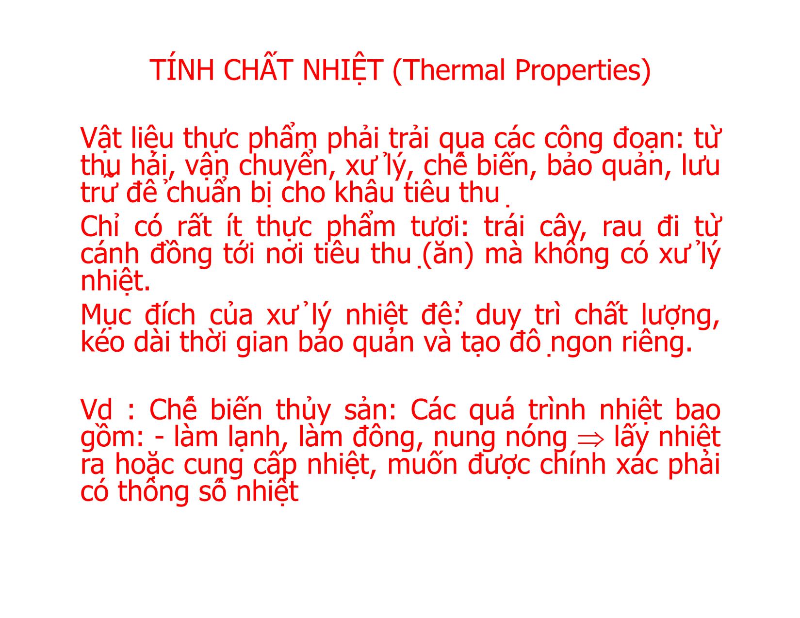 Bài giảng Vật lý thực phẩm - Chương 5: Tính chất nhiệt, điện của thực phẩm - Dương Văn Trường trang 2