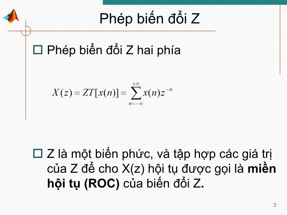 Bài giảng Xử lý tín hiệu nâng cao - Chương 4: Biểu diễn hệ thống và tín hiệu rời rạc trên miền Z trang 1