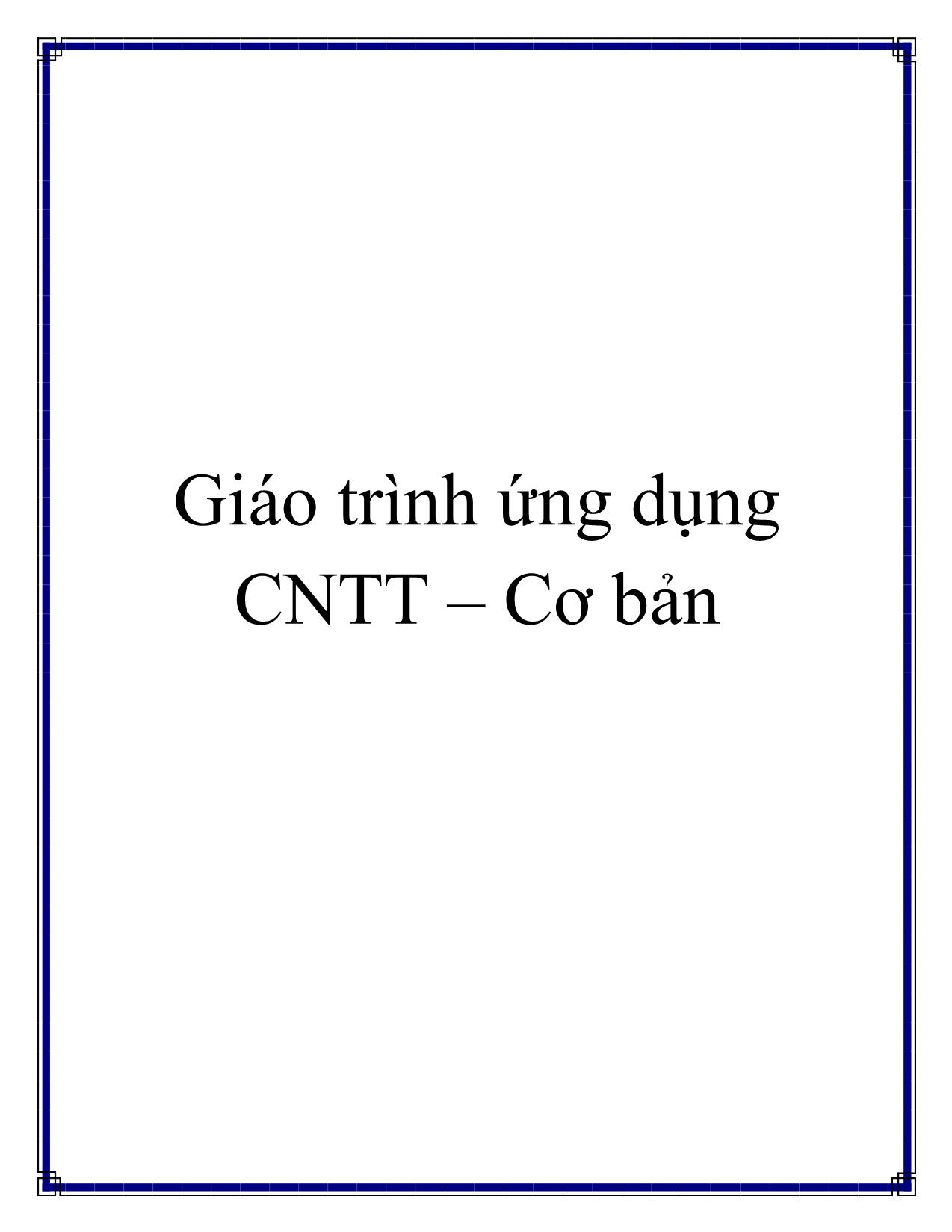 Giáo trình Ứng dụng công nghệ thông tin cơ bản (Phần 2) trang 1