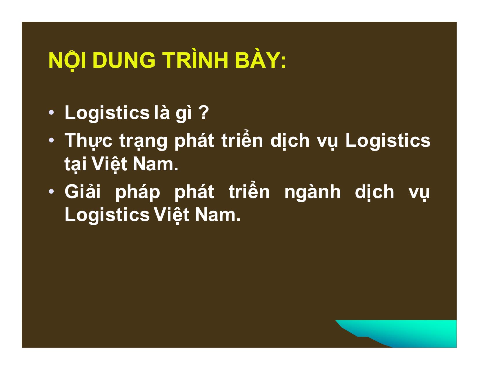 Phát triển dịch vụ logistics ở Việt Nam trong điều kiện hội nhập kinh tế quốc tế trang 2