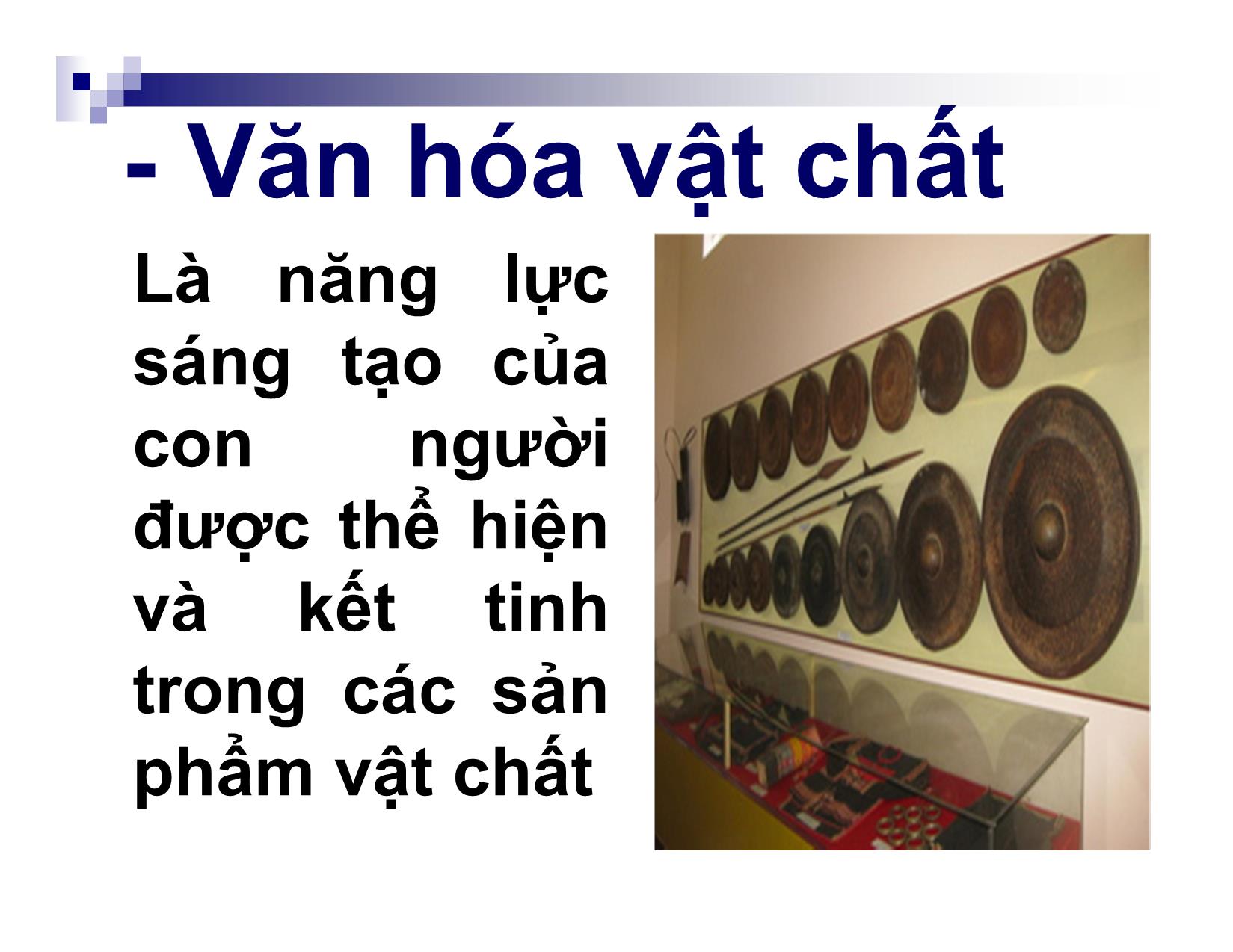 Bài giảng Đường lối cách mạng của Đảng cộng sản Việt Nam - Chương 6: Đường lối xây dựng, phát triển nền văn hóa trang 3