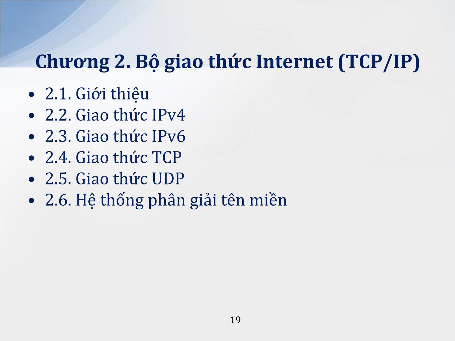 Bài giảng Lập trình mạng - Chương 2: Bộ giao thức Internet TCP/IP - Lương Ánh Hoàng trang 2