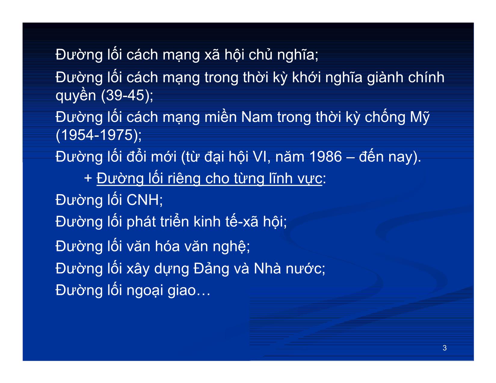 Bài giảng môn Đường lối cách mạng của Đảng cộng sản Việt Nam (Bản hay) trang 3