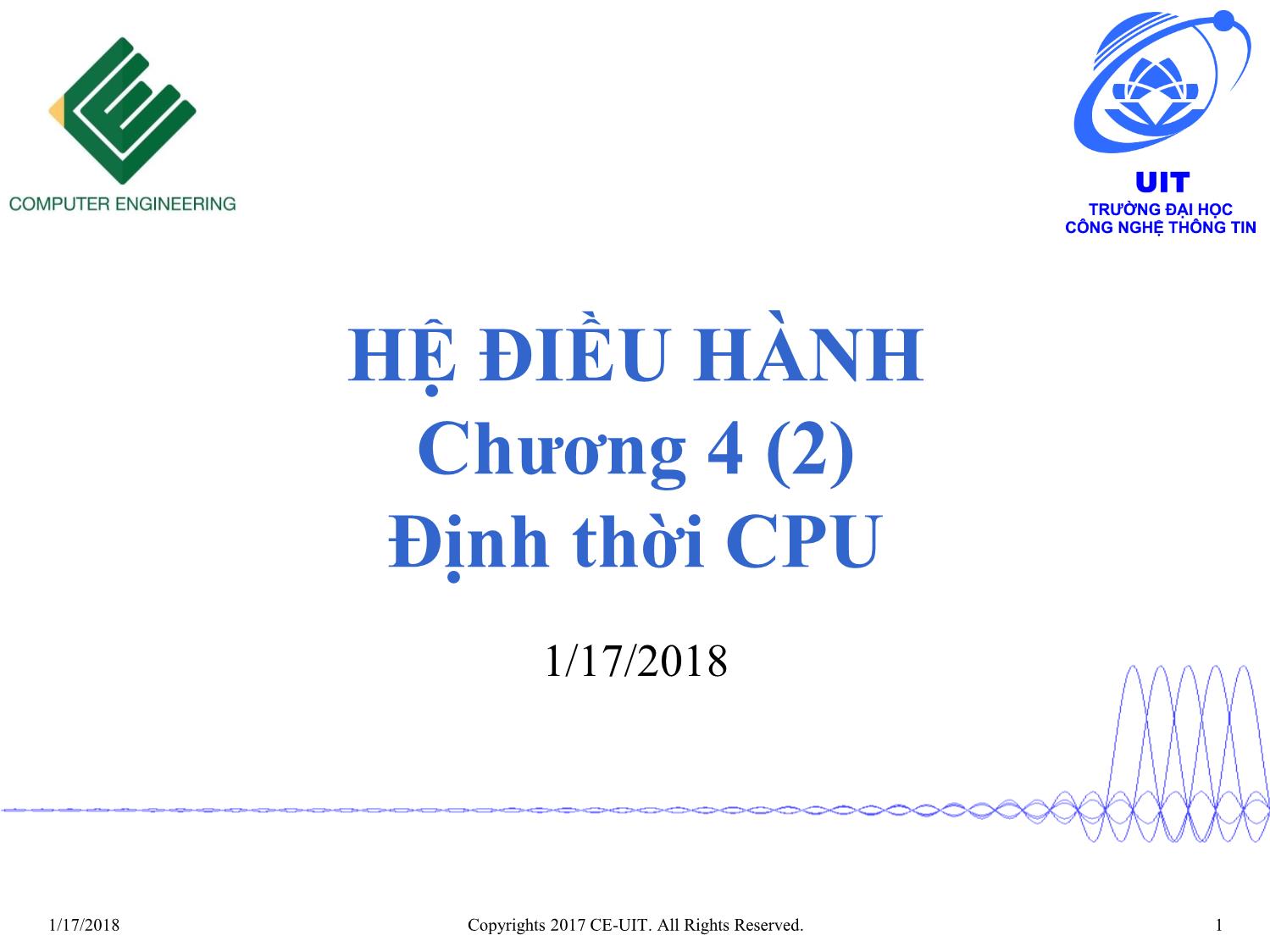 Bài giảng môn học Hệ điều hành - Chương 4, Phần 2: Định thời CPU trang 1
