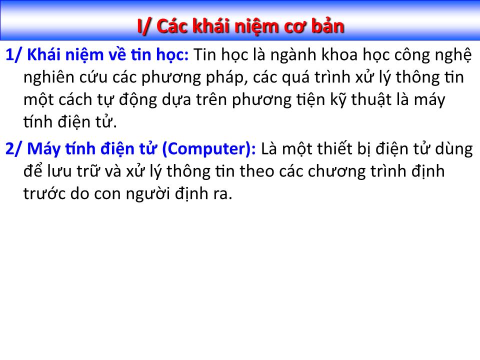 Bài giảng Tin học đại cương - Chương 1: Cơ bản về công nghệ thông tin và máy tính - Nguyễn Quang Tuyến trang 3