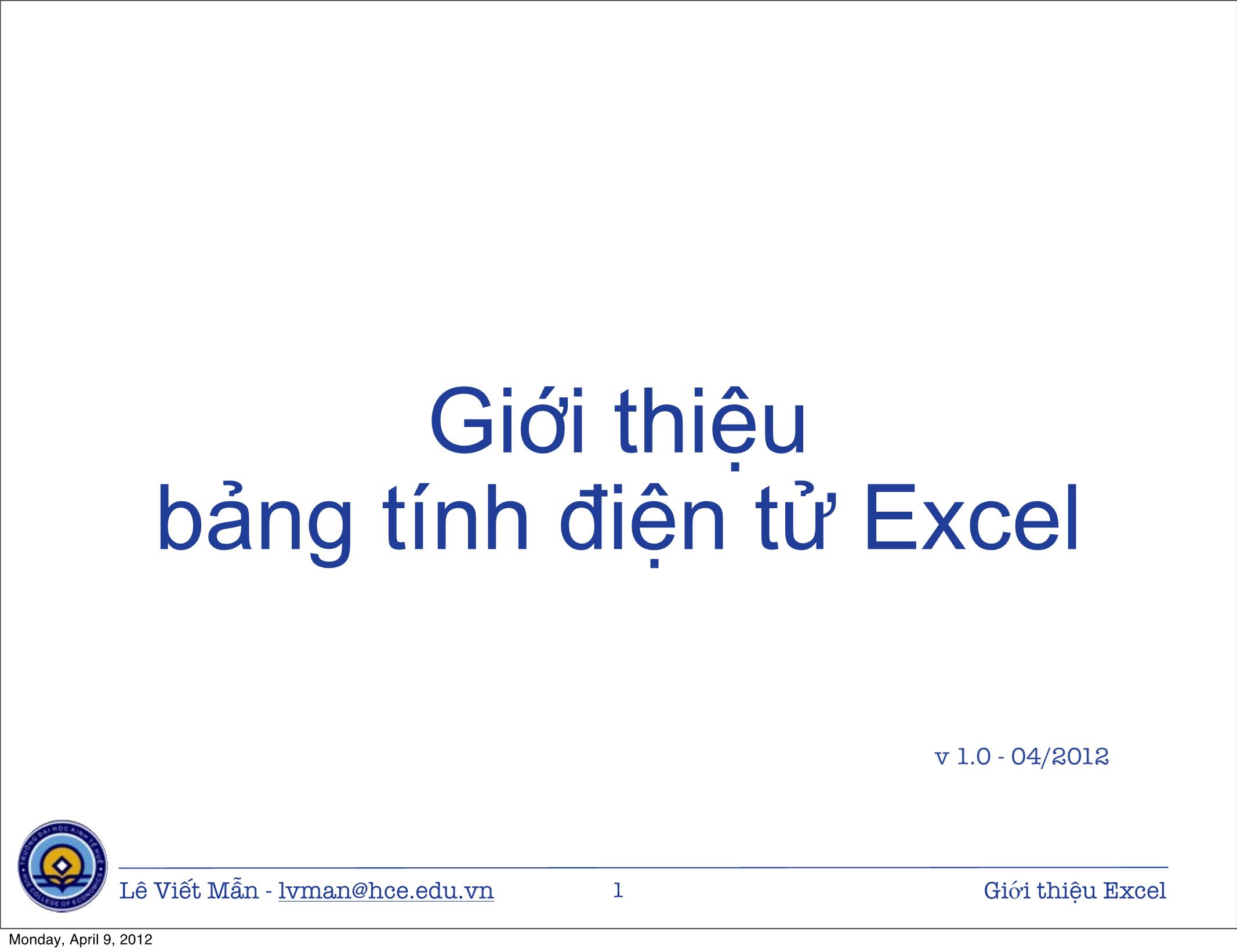 Bài giảng Tin học ứng dụng - Chương 8: Giới thiệu bảng tính điện tử Excel - Lê Viết Mẫn trang 1