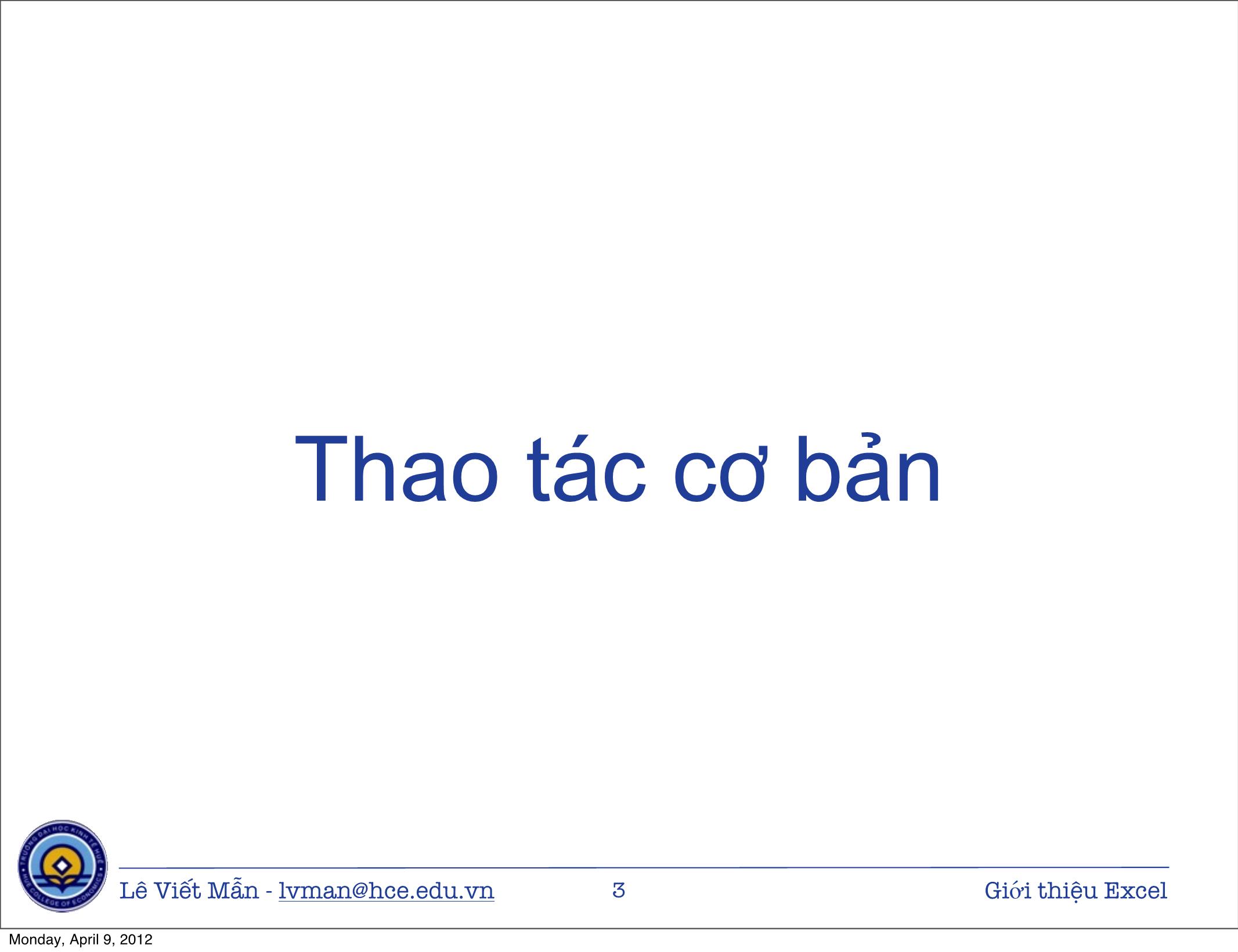 Bài giảng Tin học ứng dụng - Chương 8: Giới thiệu bảng tính điện tử Excel - Lê Viết Mẫn trang 3