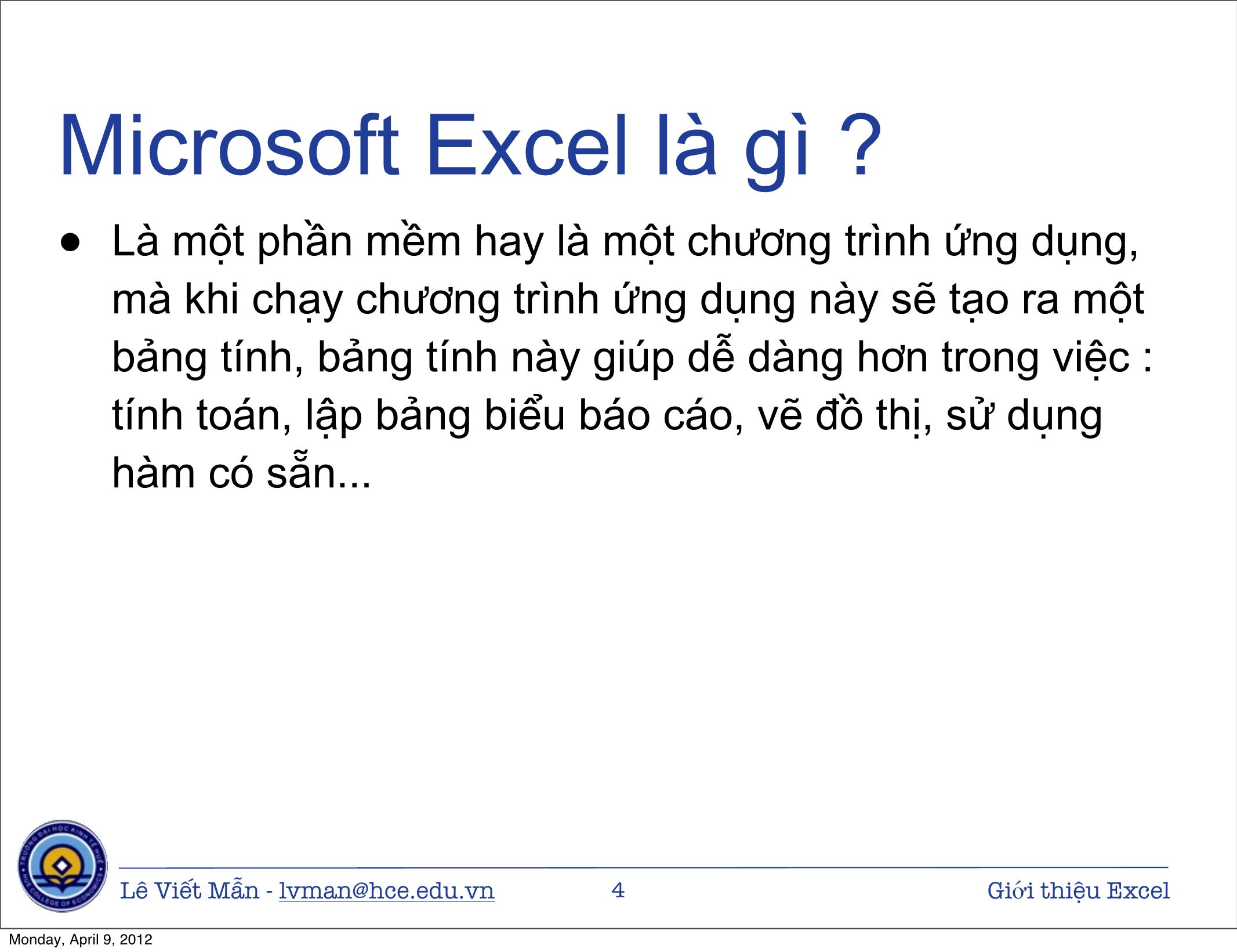 Bài giảng Tin học ứng dụng - Chương 8: Giới thiệu bảng tính điện tử Excel - Lê Viết Mẫn trang 4