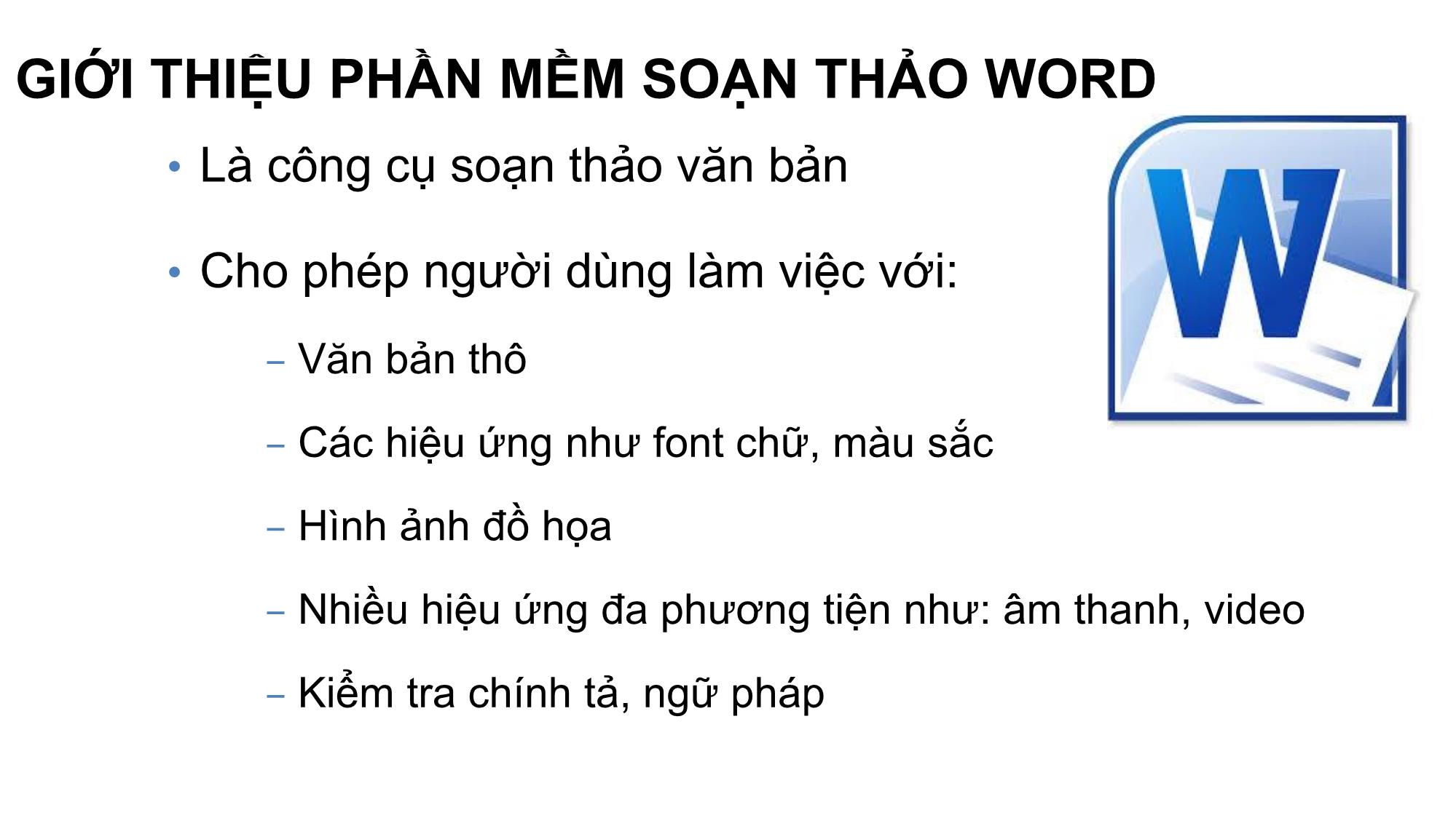 Bài giảng Tin học văn phòng - Bài 2+3: Soạn thảo cơ bản với Word - Nguyễn Thị Phương Thảo trang 3