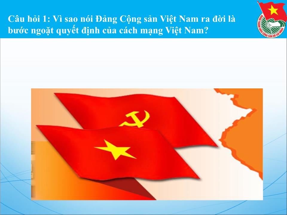 Chuyên đề Đảng cộng sản Việt Nam – Người tổ chức , lãnh đạo và là nhân tố quyết định thắng lợi của cách mạng Việt Nam trang 2