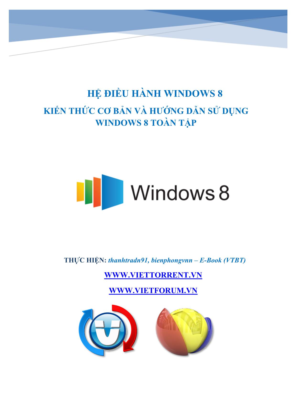 Hệ điều hành Windows 8 kiến thức cơ bản và hướng dẫn sử dụng Windows 8 toàn tập trang 1