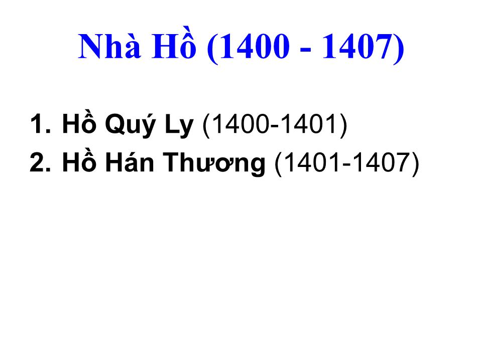 Bài giảng Lịch sử hành chính Nhà nước Việt Nam - Chương 3, Phần 2: Hành chính nhà nước thời kỳ xây dựng và phát triển quốc gia phong kiến - Nhà Hồ trang 3