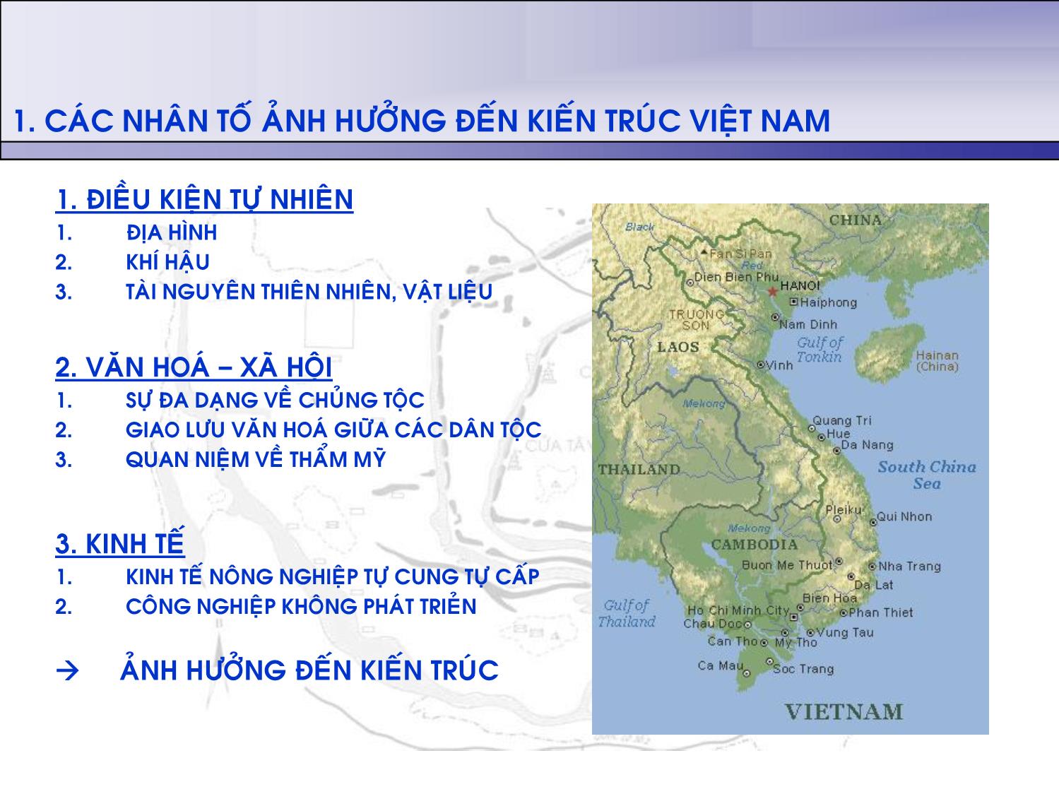 Bài giảng Lịch sủ kiến trúc Việt Nam - Bài 1: Mở đầu trang 3