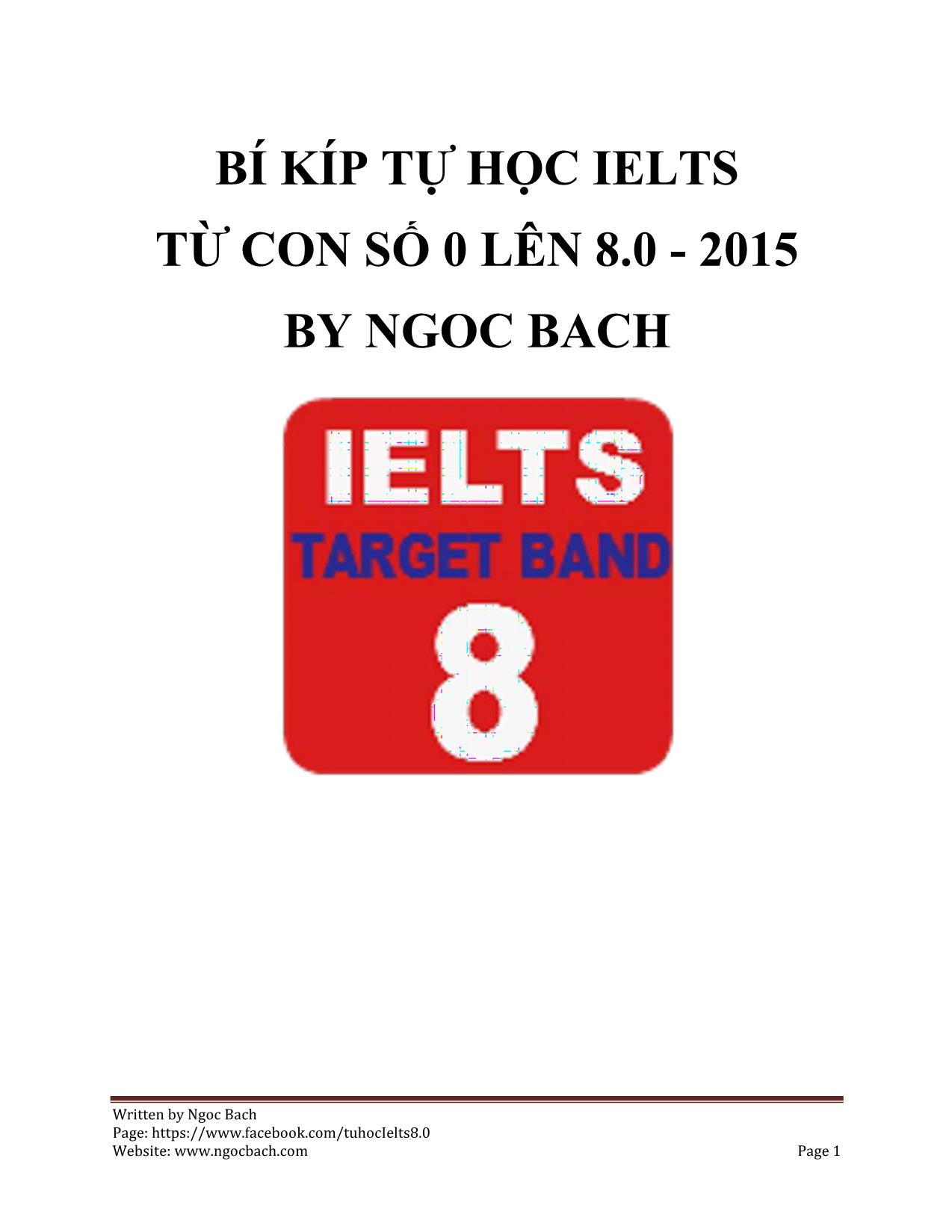 Bí kíp tự học Ielts từ con số 0 lên 8.0 - 2015 by ngoc bach trang 1