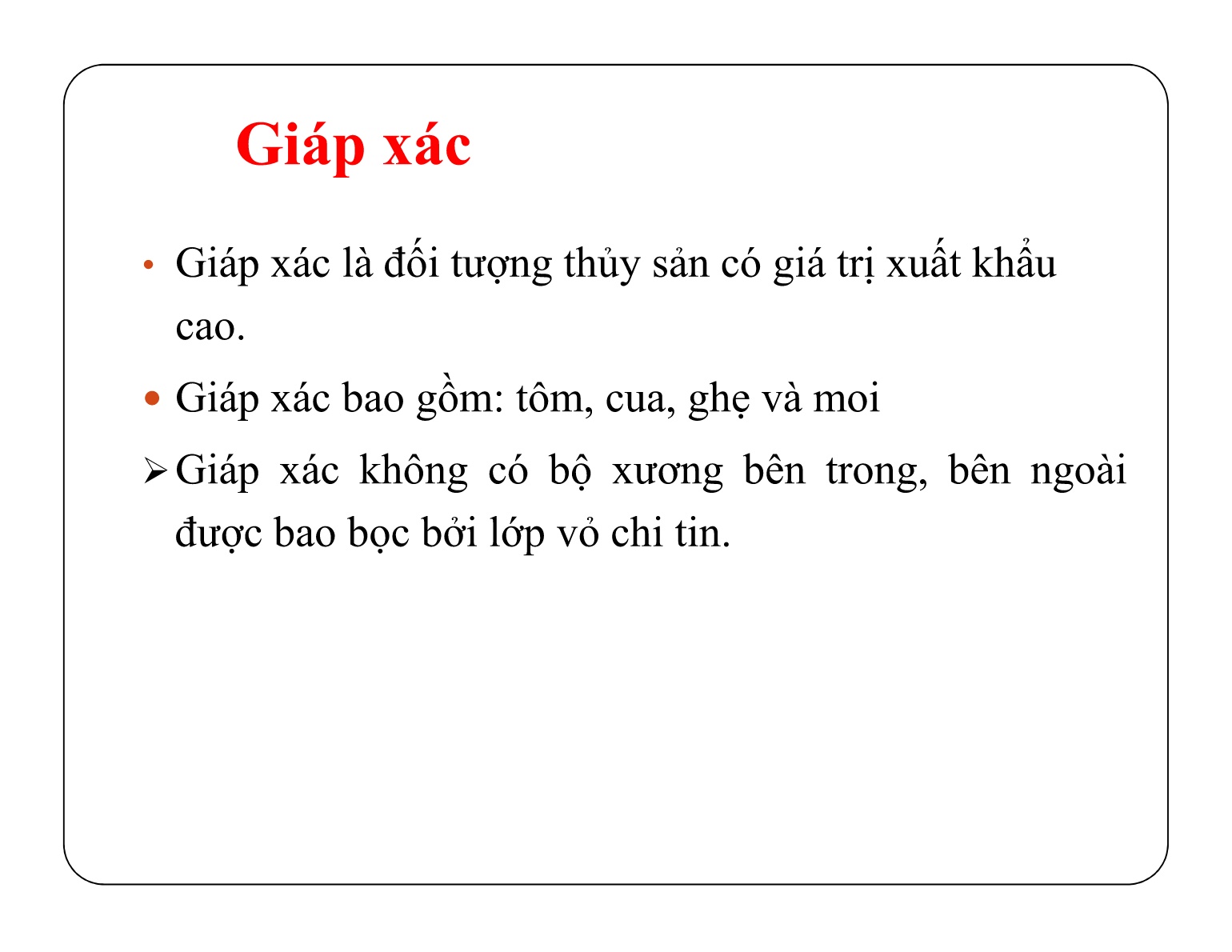 Bài giảng Bảo quản sản phẩm sau thu hoạch - Chủ đề 1: Thành phần hóa học của sản phẩm thủy sản sau thu hoạch trang 9