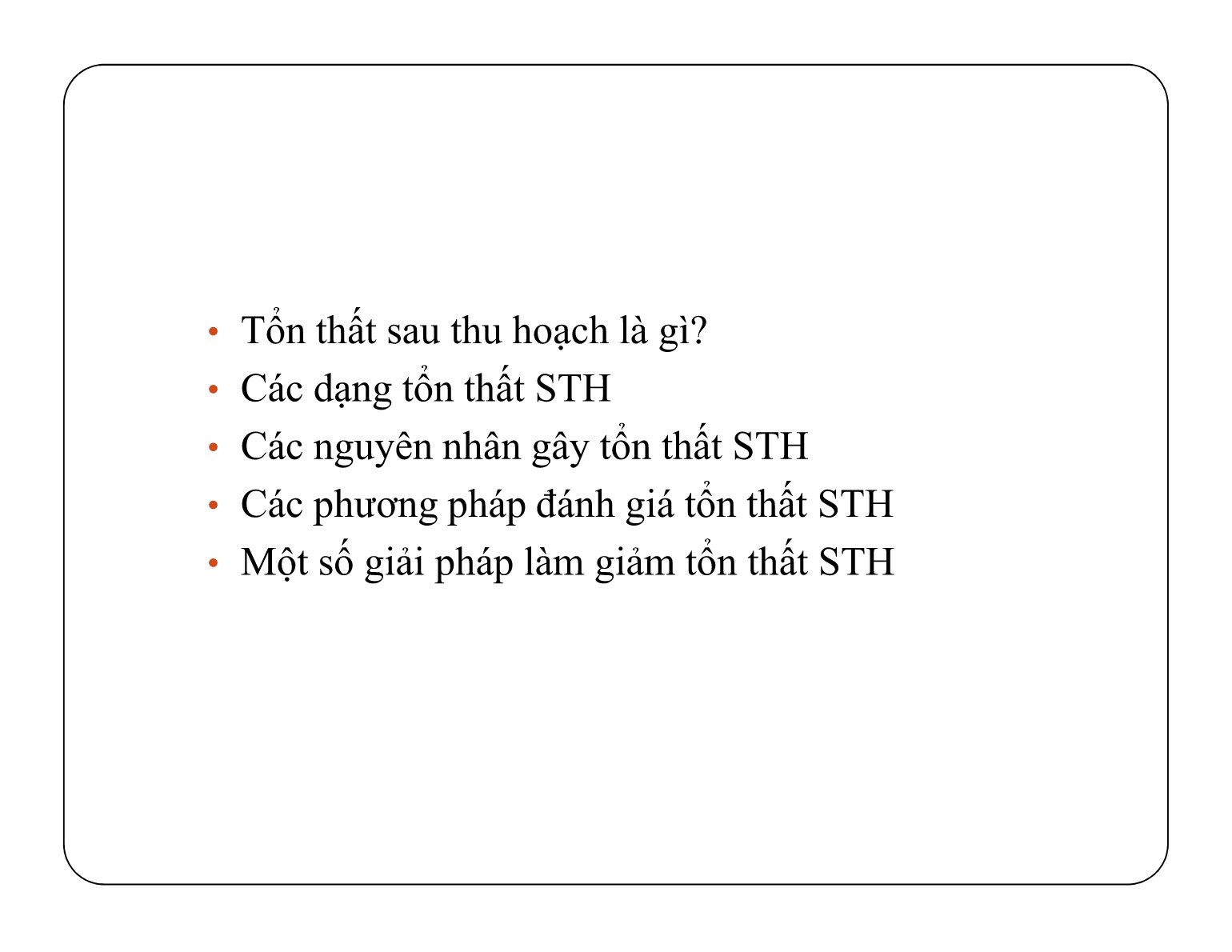 Bài giảng Bảo quản sản phẩm sau thu hoạch - Chủ đề 4: Tổn thất thủy sản sau thu hoạch trang 2