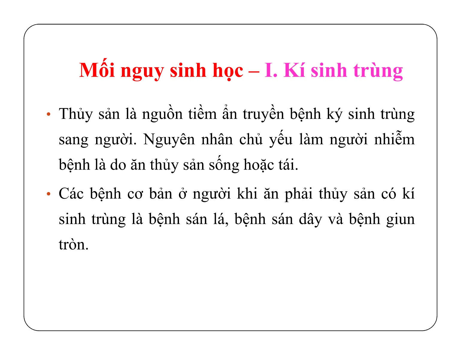 Bài giảng Bảo quản sản phẩm sau thu hoạch - Chủ đề 6: An toàn thực phẩm trong sản phẩm thủy sản nuôi trang 6