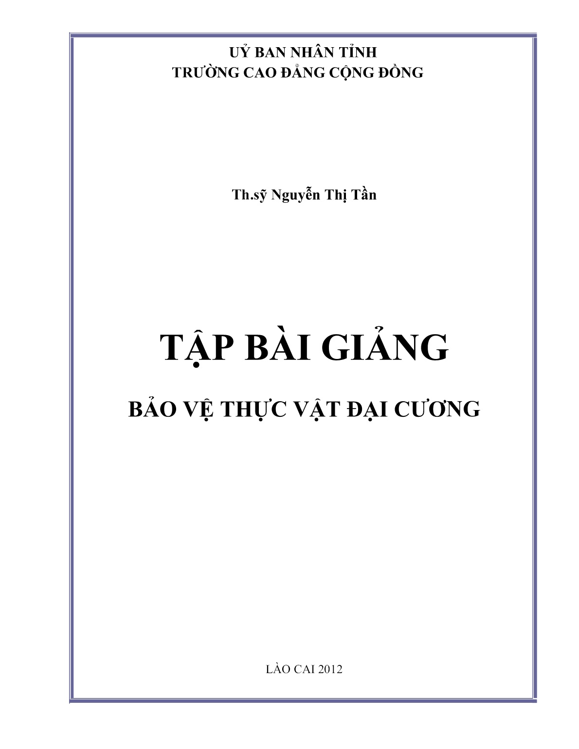 Tập bài giảng Bảo vệ thực vật đại cương trang 1