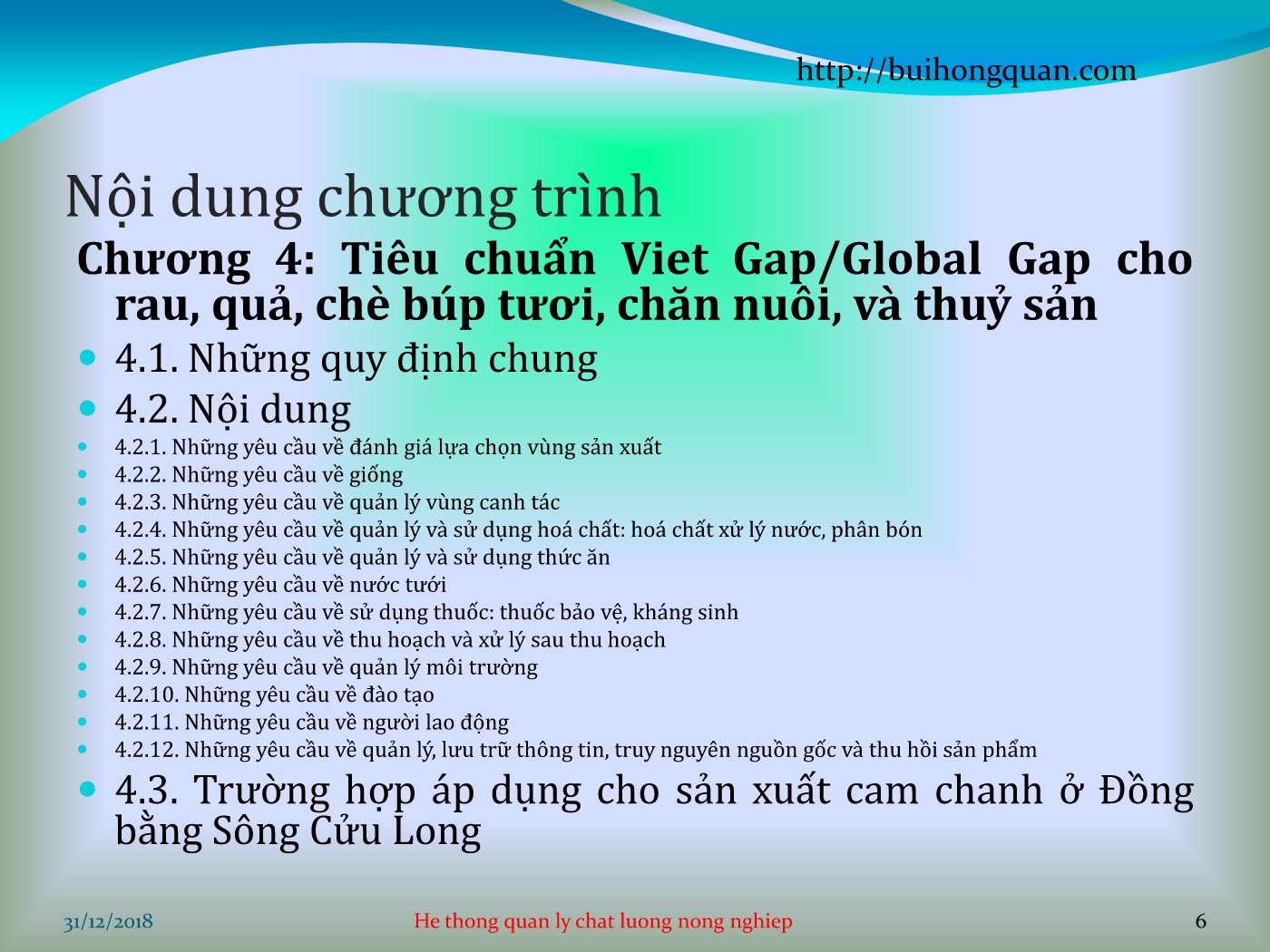 Bài giảng Hệ thống quản lý chất lượng - Chương mở đầu: Giới thiệu về các tiêu chuẩn cho ngành nông nghiệp tại Việt Nam trang 6