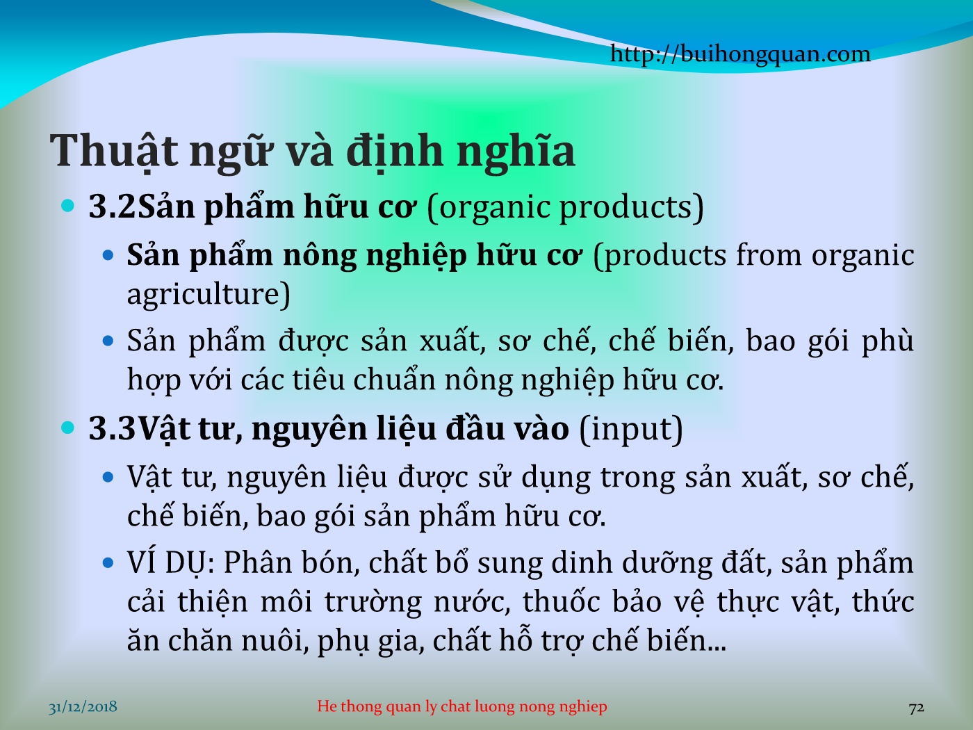 Bài giảng Hệ thống quản lý chất lượng - Chương 2: Nông nghiệp hữu cơ - Phần 1: Yêu cầu chung đối với sản xuất, chế biến, ghi nhãn sản phẩm nông nghiệp hữu cơ trang 10