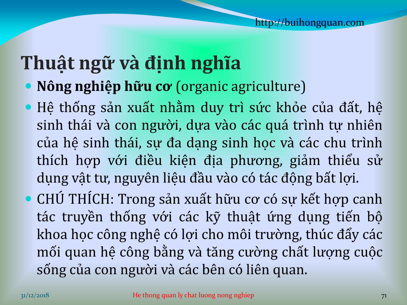 Bài giảng Hệ thống quản lý chất lượng - Chương 2: Nông nghiệp hữu cơ - Phần 1: Yêu cầu chung đối với sản xuất, chế biến, ghi nhãn sản phẩm nông nghiệp hữu cơ trang 9