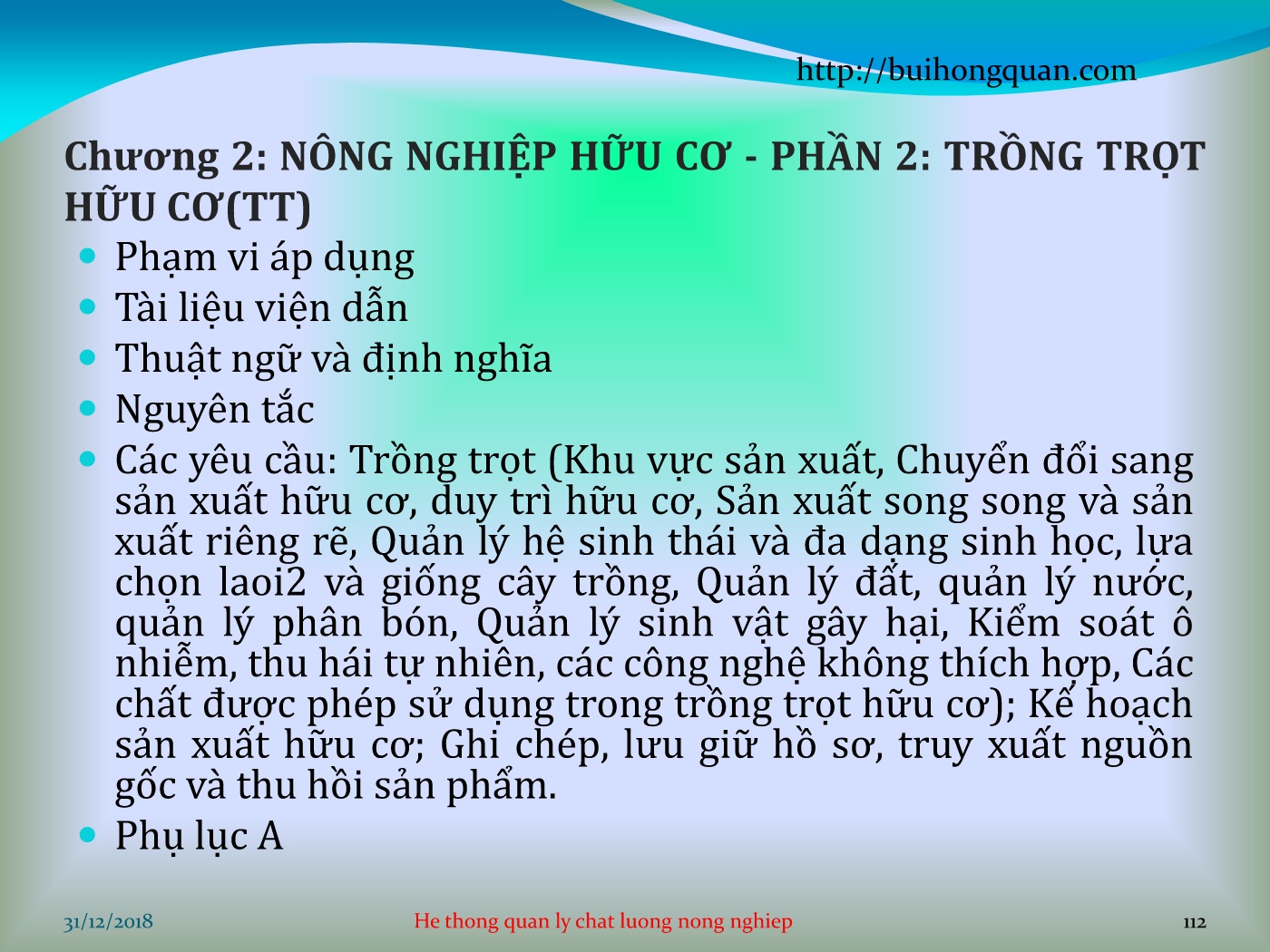 Bài giảng Hệ thống quản lý chất lượng - Chương 2: Nông nghiệp hữu cơ - Phần 2: Trồng trọ hữu cơ (TT) trang 2