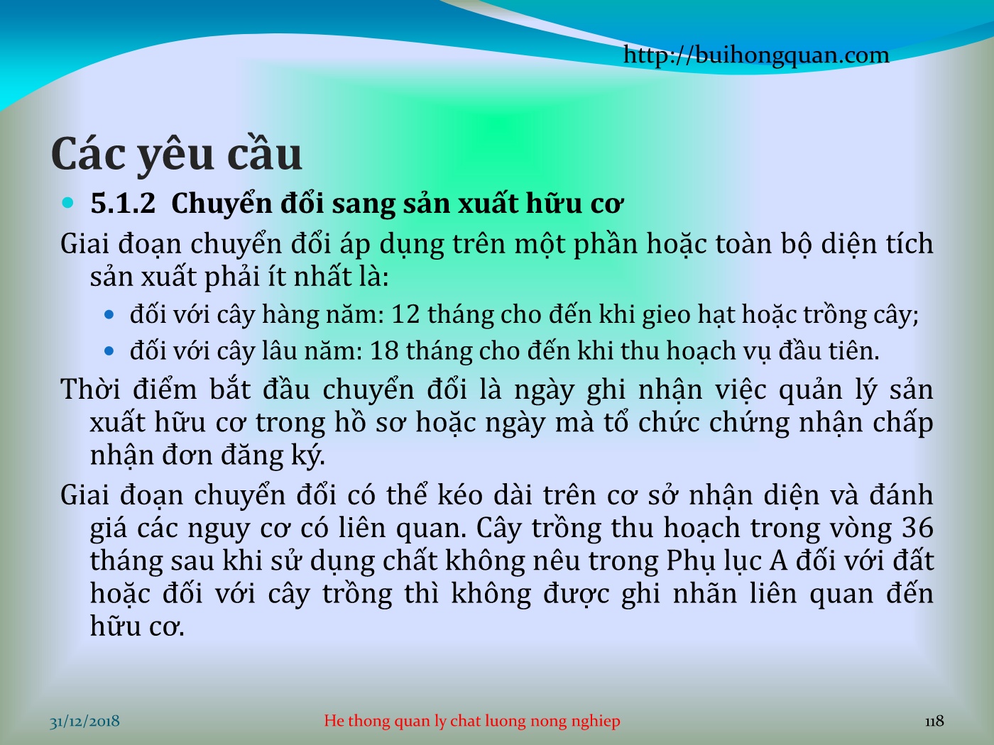 Bài giảng Hệ thống quản lý chất lượng - Chương 2: Nông nghiệp hữu cơ - Phần 2: Trồng trọ hữu cơ (TT) trang 8