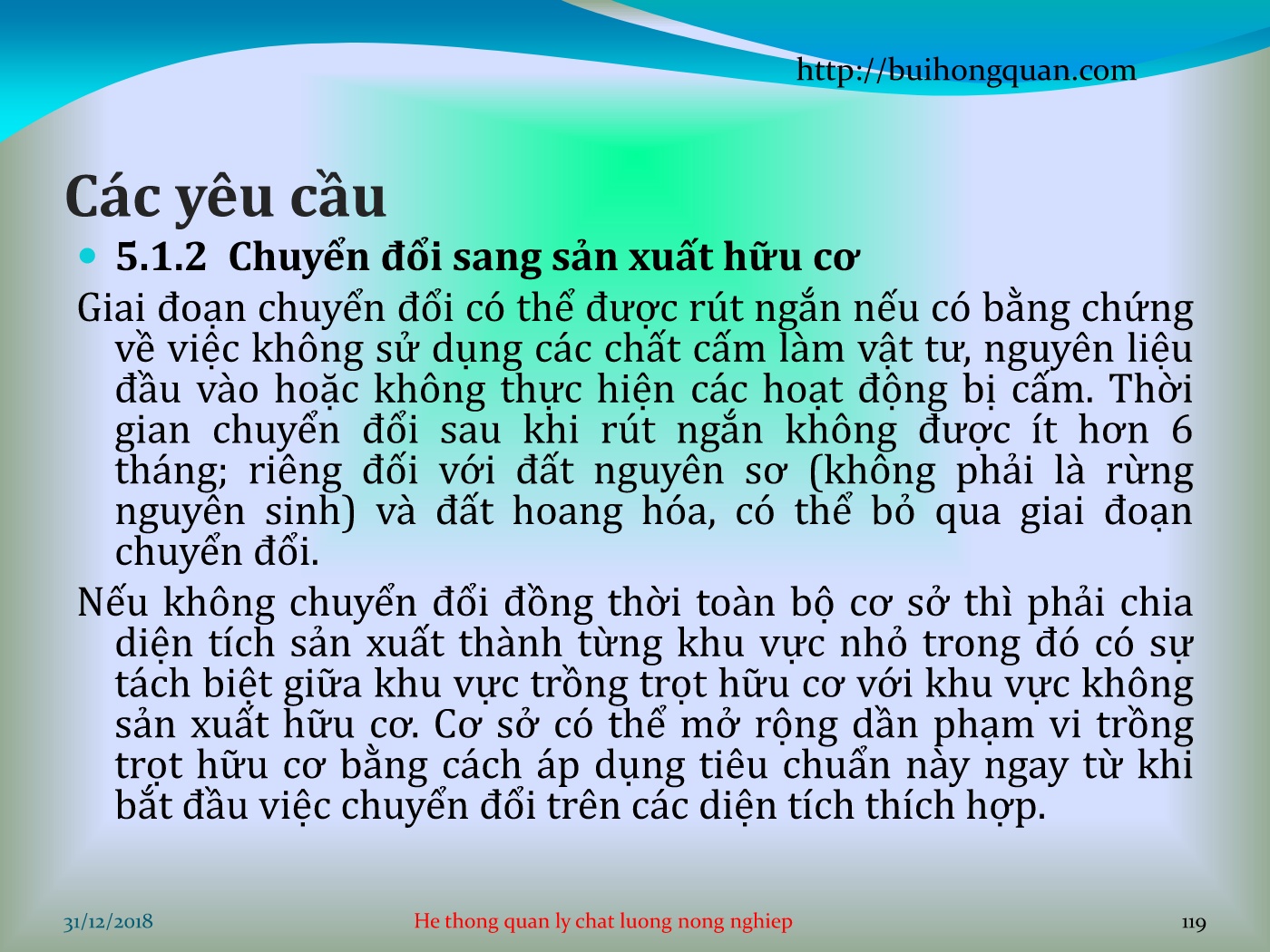 Bài giảng Hệ thống quản lý chất lượng - Chương 2: Nông nghiệp hữu cơ - Phần 2: Trồng trọ hữu cơ (TT) trang 9