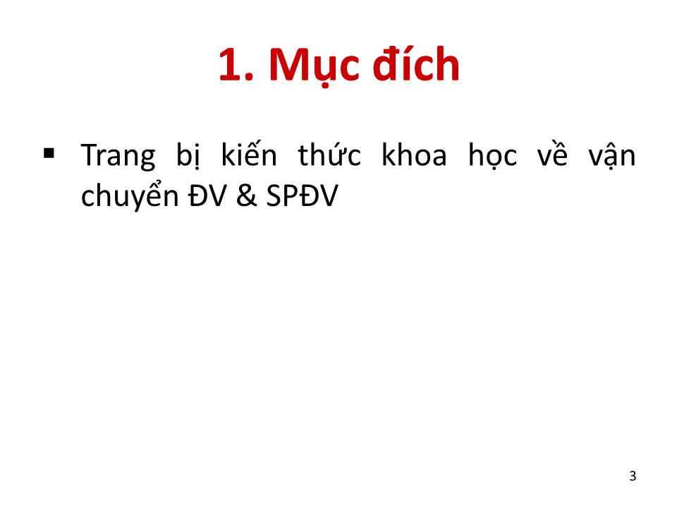 Bài giảng Vệ sinh thú Y 2 - Chương 6: Vệ sinh vận chuyển động vật & sản phẩm động vật trang 3