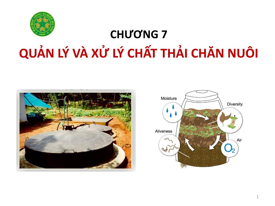 Bài giảng Vệ sinh thú Y 2 - Chương 7: Quản lý và xử lý chất thải chăn nuôi trang 1